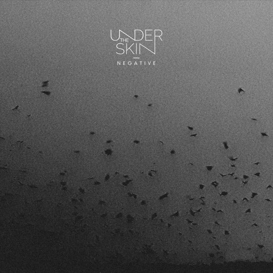 UnderTheSkin - Negative