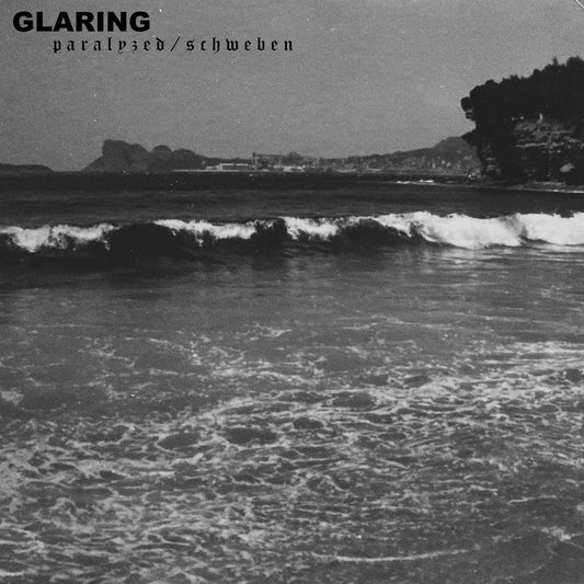Glaring - Paralyzed / Schweben