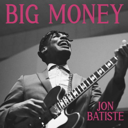 Jon Batiste - Big Money