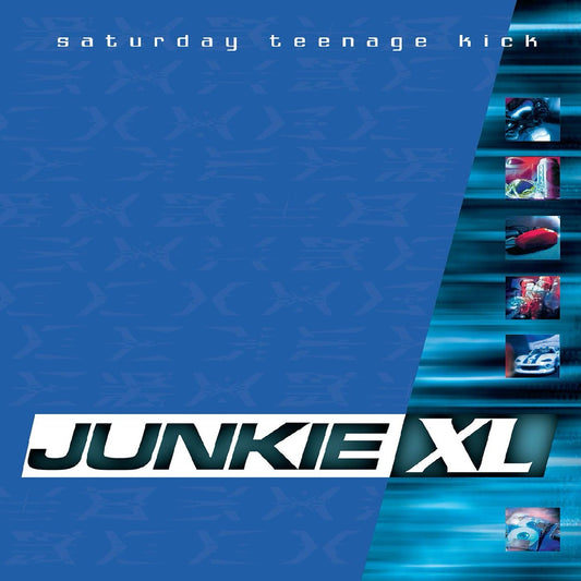 Junkie XL- Saturday Teenage Kick (Remastered) (Expanded)