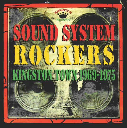 VA- Sound System Rockers Kingston Town 1969-1975