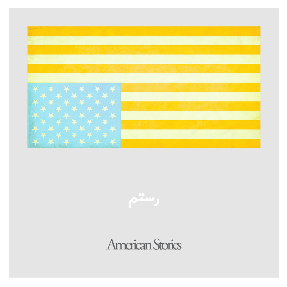 Rostam- American Stories