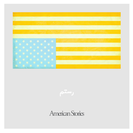 Rostam- American Stories