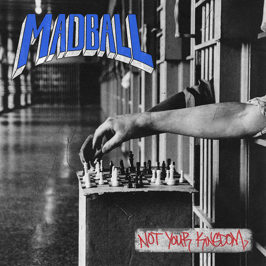 Madball- Not Your Kingdom PREORDER OUT 7/24