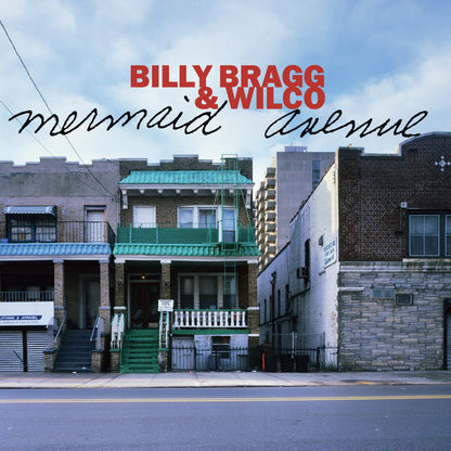 Billy Bragg & Wilco- Mermaid Avenue PREORDER OUT 12/11