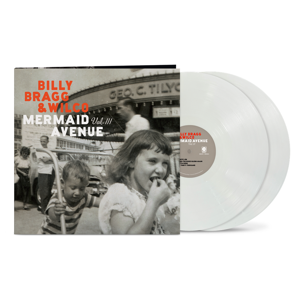 Billy Bragg & Wilco- Mermaid Avenue Vol. III PREORDER OUT 12/11