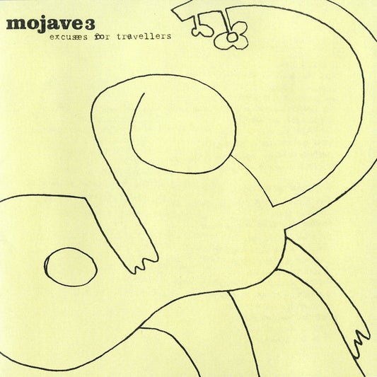 Mojave 3- Excuses For Travellers