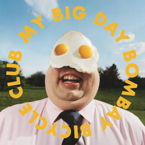 Bombay Bicycle Club- My Big Day PREORDER OUT 10/20