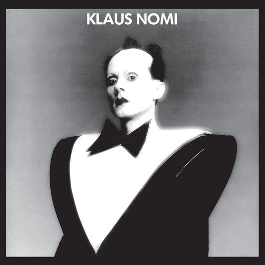 Klaus Nomi- Klaus Nomi