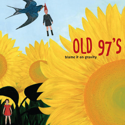 Old 97's- Blame It On Gravity PREORDER OUT 11/27
