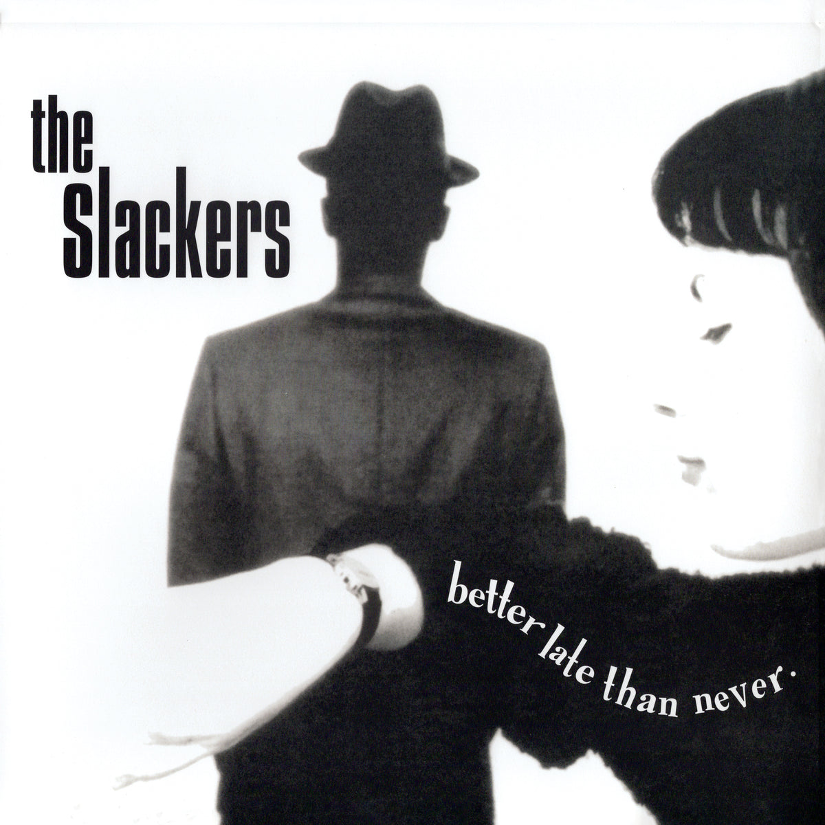 The Slackers- Better Late Than Never (30th Anniversary Edition)
