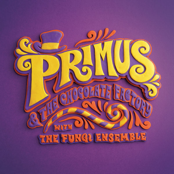 Primus- Primus & The Chocolate Factory With The Fungi Ensemble