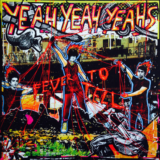 Yeah Yeah Yeahs- Fever To Tell