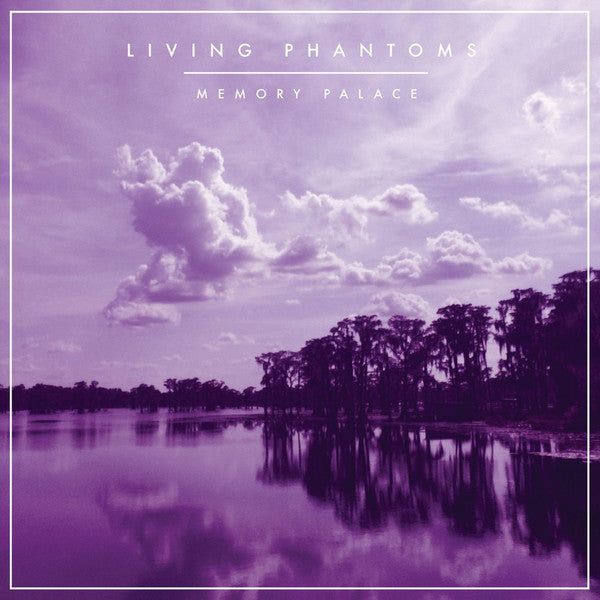 Living Phantoms- Memory Palace