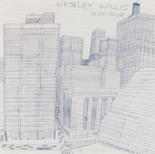 Wesley Willis- Rush Hour