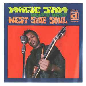 Magic Sam Blues Band- West Side Soul