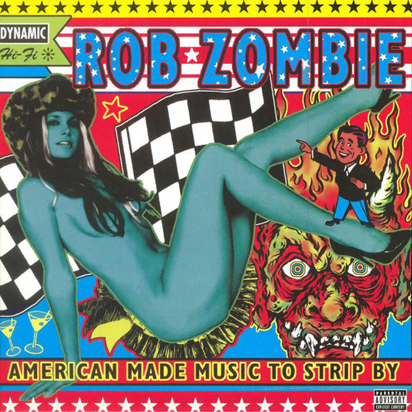 Rob Zombie- American Made Music to Strip By
