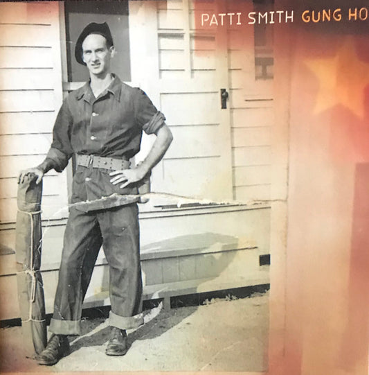 Patti Smith- Gung Ho