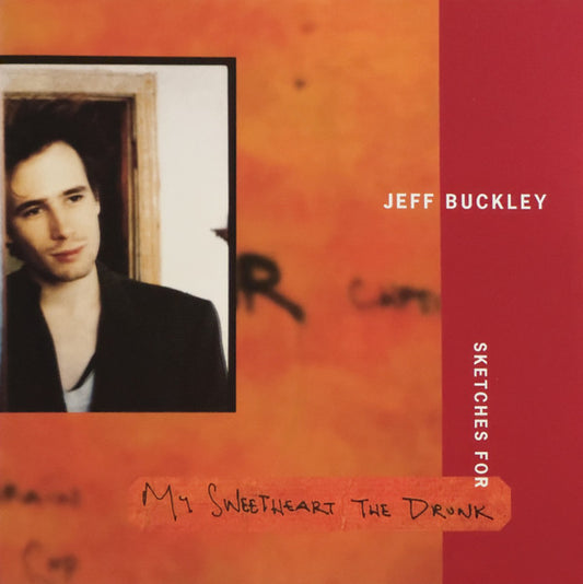 Jeff Buckley- Sketches For My Sweetheart The Drunk