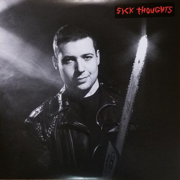 Sick Thoughts- Sick Thoughts