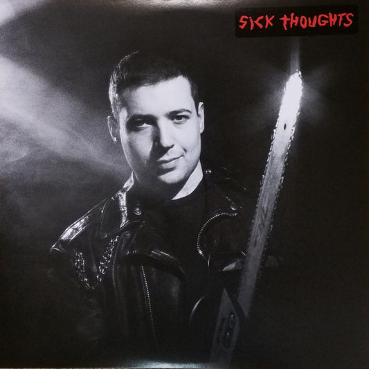 Sick Thoughts- Sick Thoughts