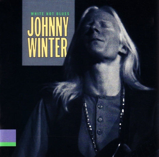Johnny Winter- White Hot Blues