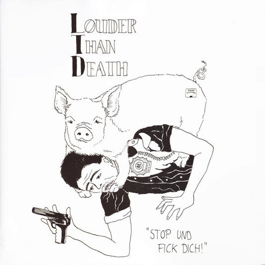 Louder Than Death- Stop Und Fick Dich!