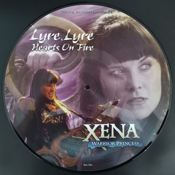 OST [Joseph LoDuca]- Xena: Warrior Princess - Lyre, Lyre, Hearts On Fire (picture disc)