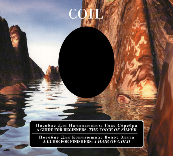 Coil- A Guide For Beginners: The Voice Of Silver / A Guide For Finishers: A Hair Of Gold