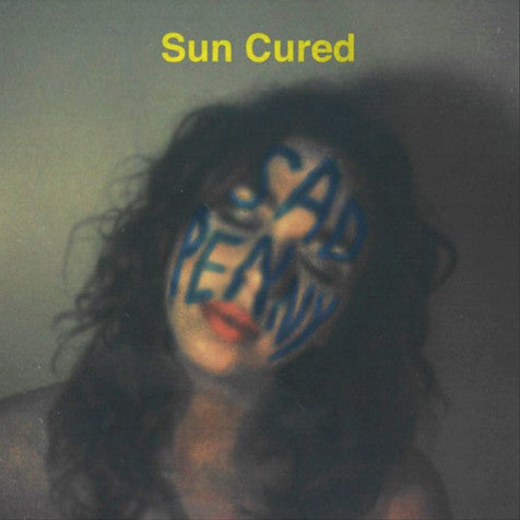 Sad Penny- Sun Cured / Nightside