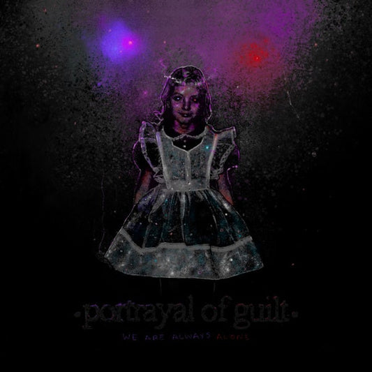 Portrayal Of Guilt- We Are Always Alone