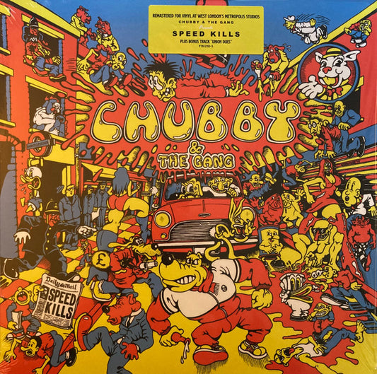 Chubby and the Gang- Speed Kills