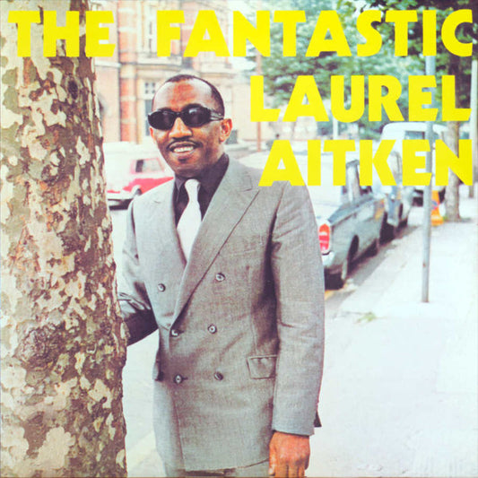 Laurel Aitken- The Fantastic Laurel Aitken