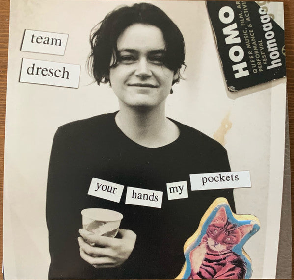 Team Dresch- Your Hands My Pockets / Basket