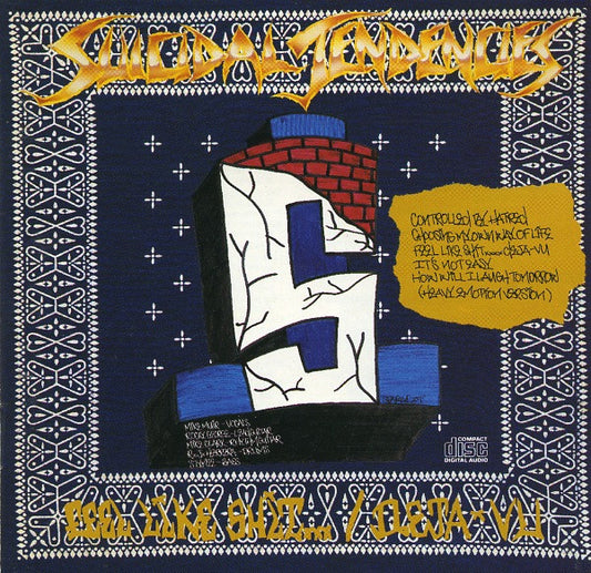 Suicidal Tendencies- Controlled By Hatred / Feel Like Shit... Deja Vu