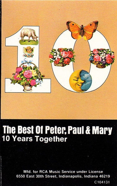 Peter, Paul & Mary- The Best Of Peter, Paul And Mary / Ten Years Together