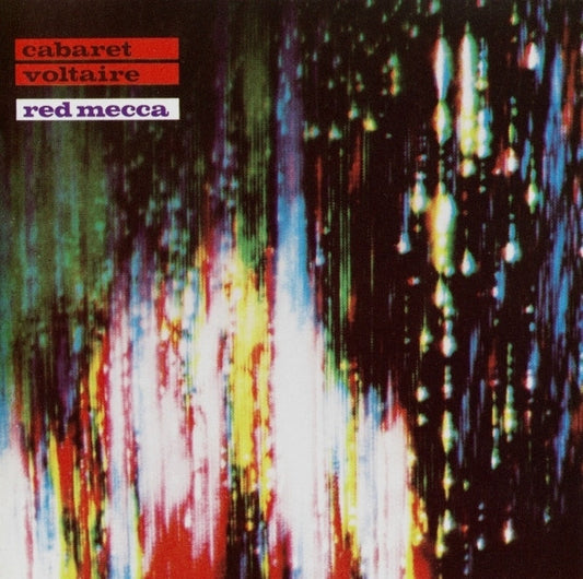 Cabaret Voltaire- Red Mecca