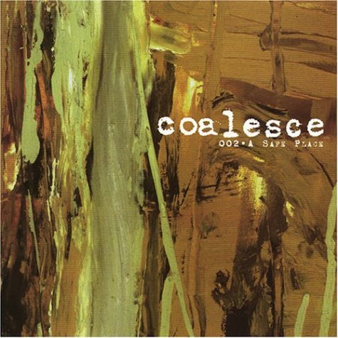 Coalesce- 002 - A Safe Place