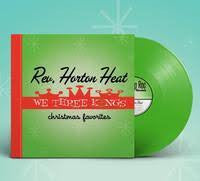 Reverend Horton Heat- We Three Kings