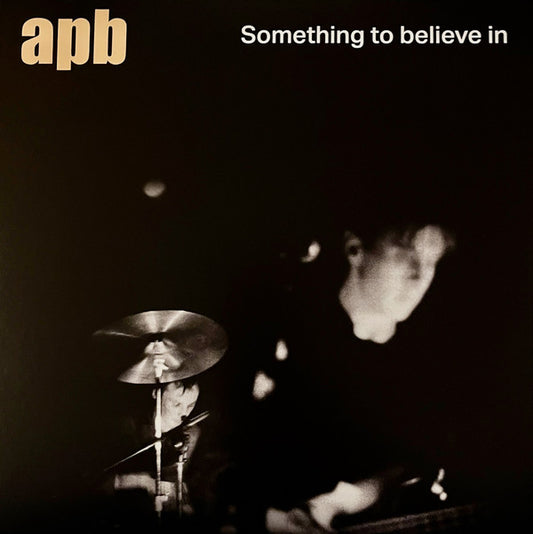 APB- Something to believe in