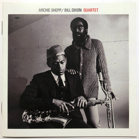 Archie Shepp & Bill Dixon – Archie Shepp & Bill Dixon Quartet