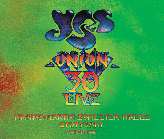 Yes- Union 30 Live: Hanns Martin Schleyer-Halle Stuttgart May 31st 1991