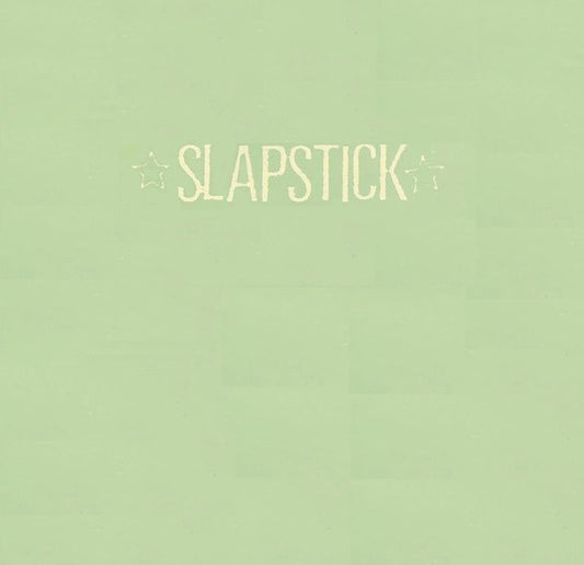 Slapstick- Slapstick