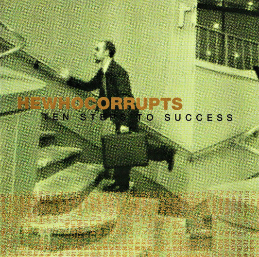 Hewhocorrupts- Ten Steps To Success