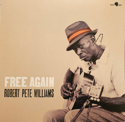 Robert Pete Williams- Free Again