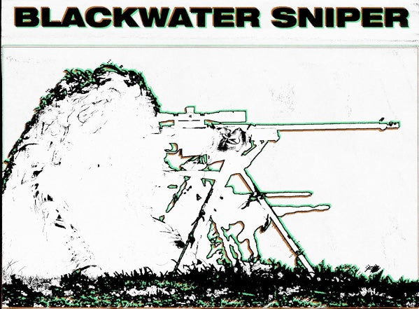 Blackwater Sniper- April '24 Tour Tape