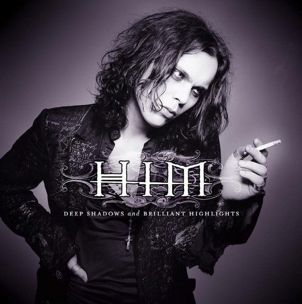 HIM- Deep Shadows & Brilliant Highlights
