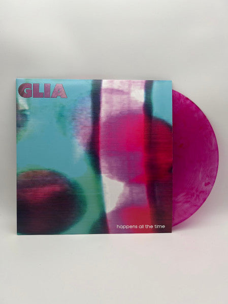 Glia- Happens All The Time