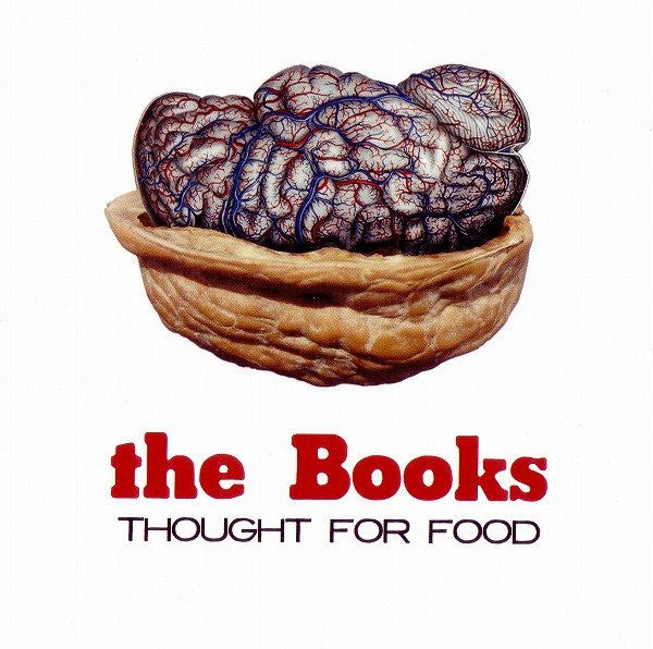 The Books - Thought For Food