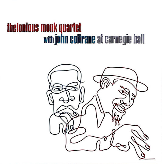 Thelonious Monk & John Coltrane- Thelonious Monk Quartet at Carnegie Hall